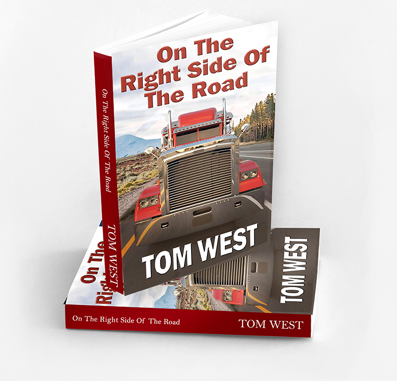 On The Right Side Of The Road - Tom West